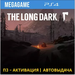 The Long Dark (PS4/RUS) П3 Активация