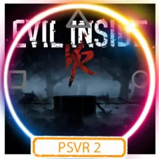 💠 (PSVR2) Evil Inside VR (PS5/RU) (Аренда от 7 дней)