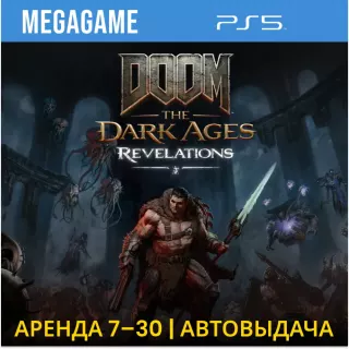DOOM: The Dark Ages + «Откровения» (PS5/RUS)  Аренда 7 дней