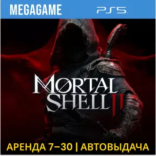 Mortal Shell II (PS5/RUS)  Аренда 7 дней
